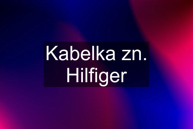 Kabelka zn. Hilfiger