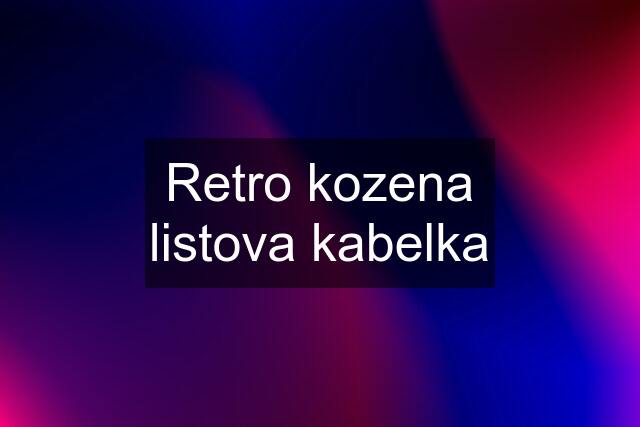 Retro kozena listova kabelka