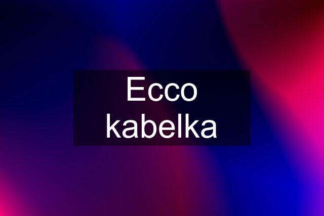 Ecco kabelka