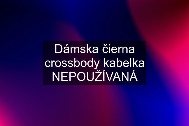 Dámska čierna crossbody kabelka NEPOUŽÍVANÁ