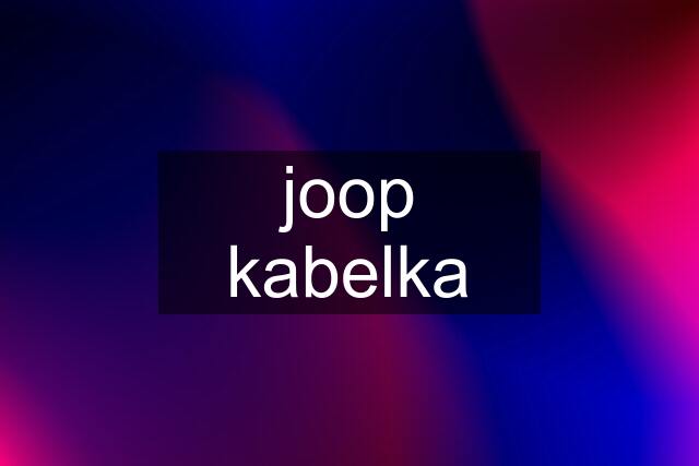 joop kabelka