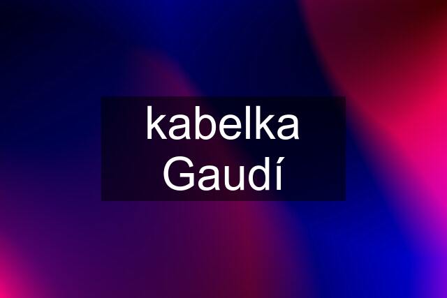 kabelka Gaudí