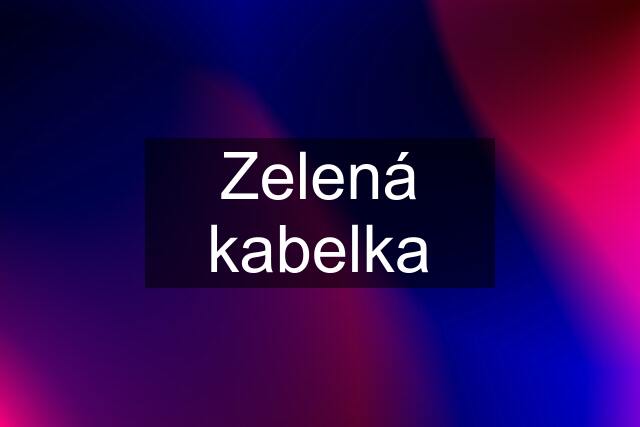 Zelená kabelka