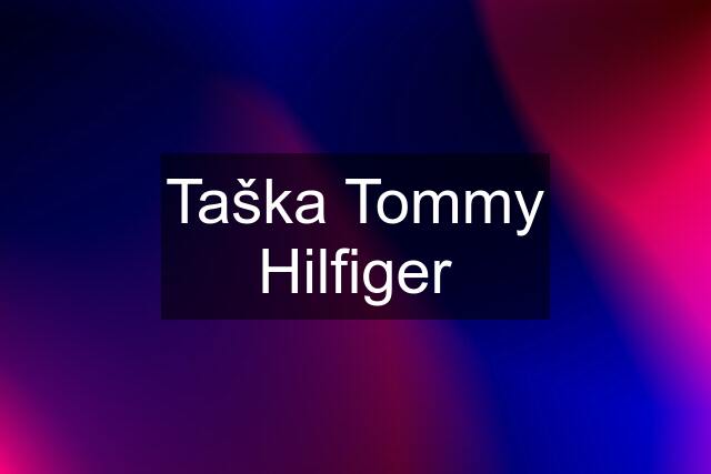 Taška Tommy Hilfiger