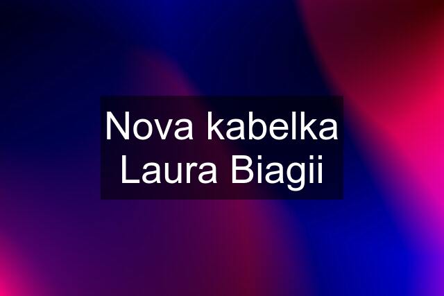 Nova kabelka Laura Biagii