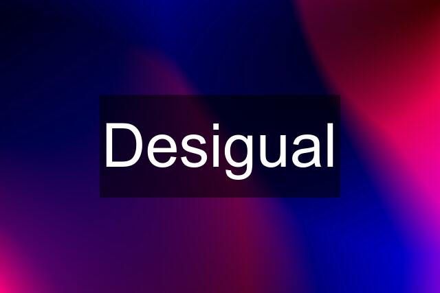 Desigual