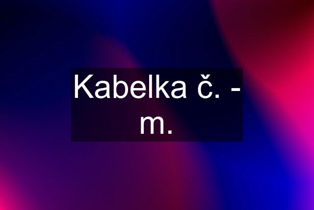 Kabelka č. - m.