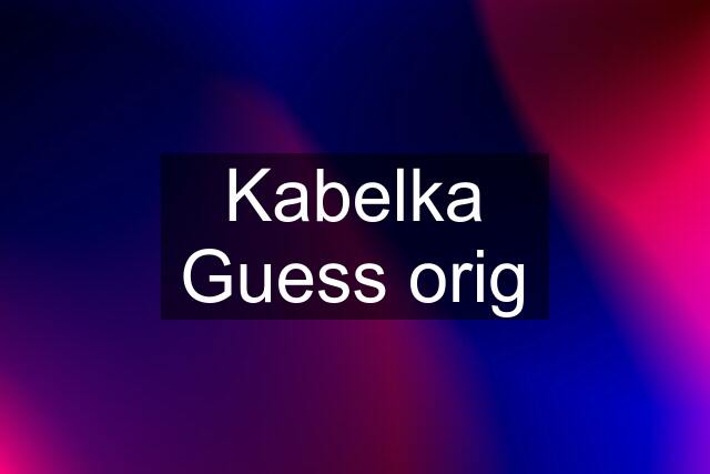 Kabelka Guess orig