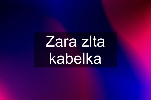 Zara zlta kabelka