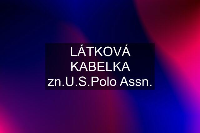 LÁTKOVÁ KABELKA zn.U.S.Polo Assn.