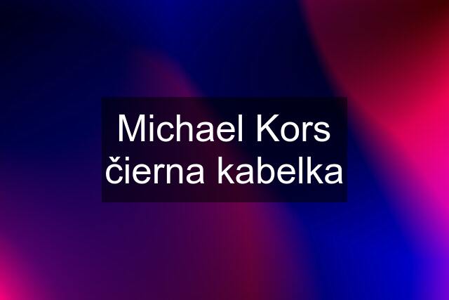 Michael Kors čierna kabelka