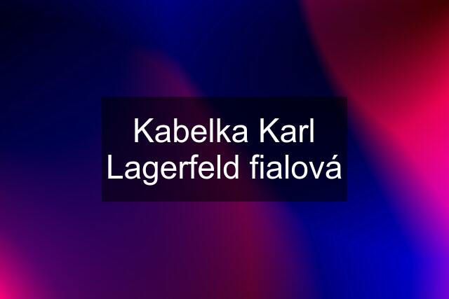 Kabelka Karl Lagerfeld fialová