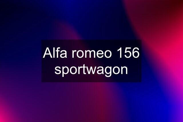 Alfa romeo 156 sportwagon