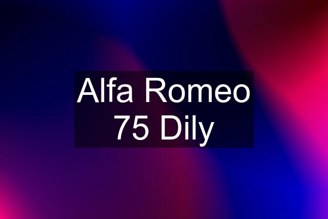 Alfa Romeo 75 Dily