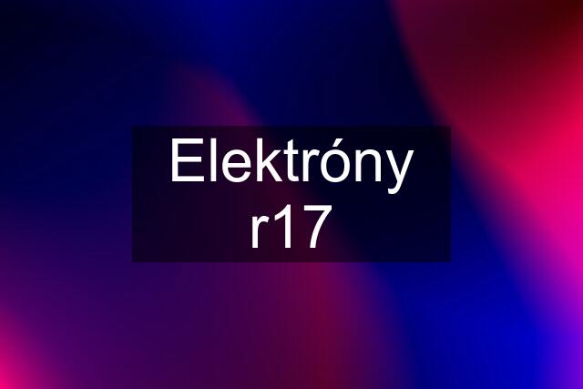 Elektróny r17