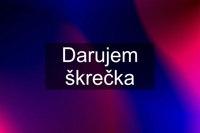 Darujem škrečka