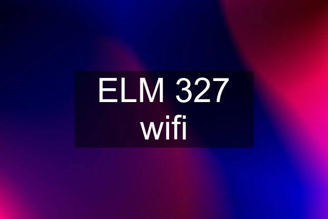 ELM 327 wifi