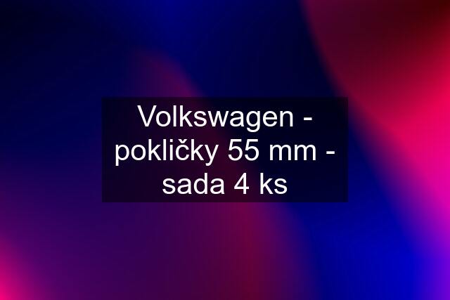 Volkswagen - pokličky 55 mm - sada 4 ks