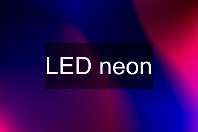 LED neon