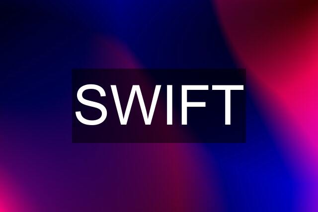 SWIFT