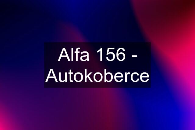 Alfa 156 - Autokoberce