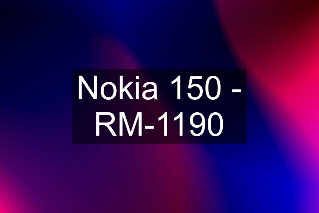 Nokia 150 - RM-1190