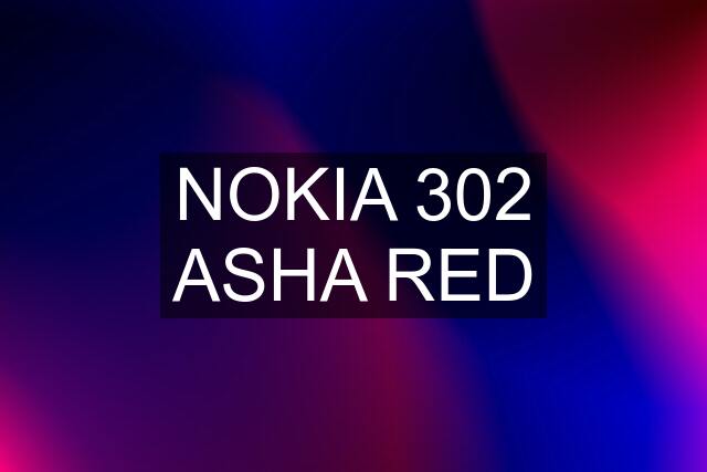 NOKIA 302 ASHA RED