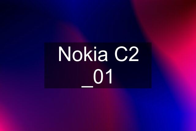 Nokia C2 _01