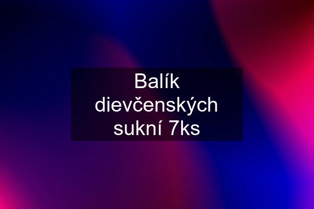 Balík dievčenských sukní 7ks