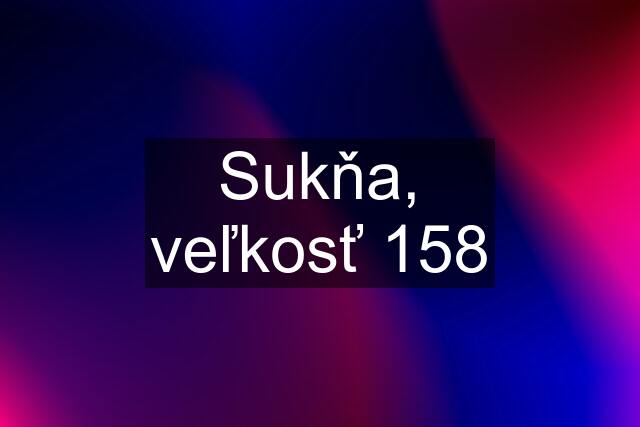 Sukňa, veľkosť 158