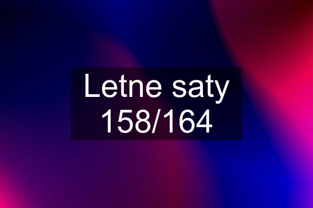 Letne saty 158/164