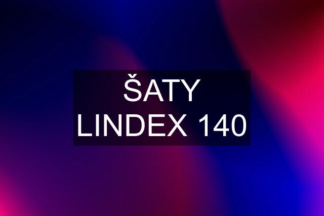 ŠATY LINDEX 140