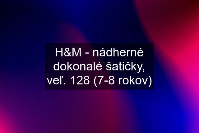 H&M - nádherné dokonalé šatičky, veľ. 128 (7-8 rokov)