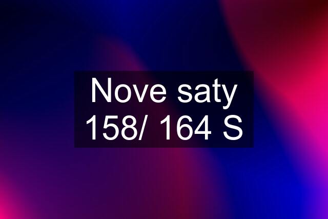 Nove saty 158/ 164 S