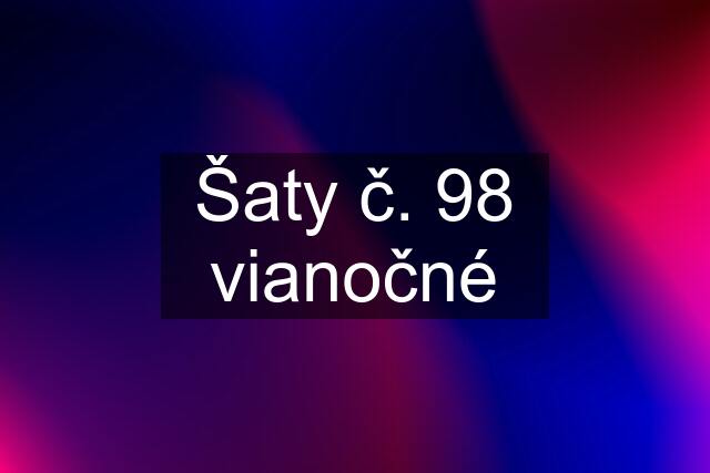 Šaty č. 98 vianočné