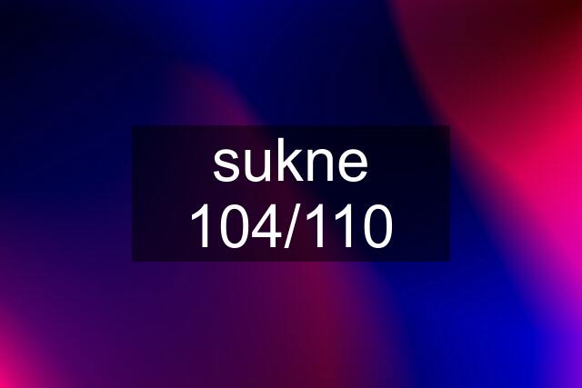 sukne 104/110