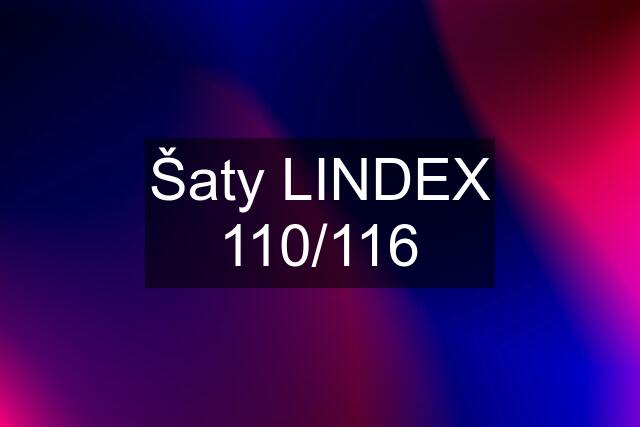 Šaty LINDEX 110/116