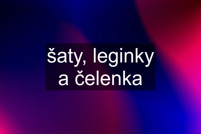 šaty, leginky a čelenka