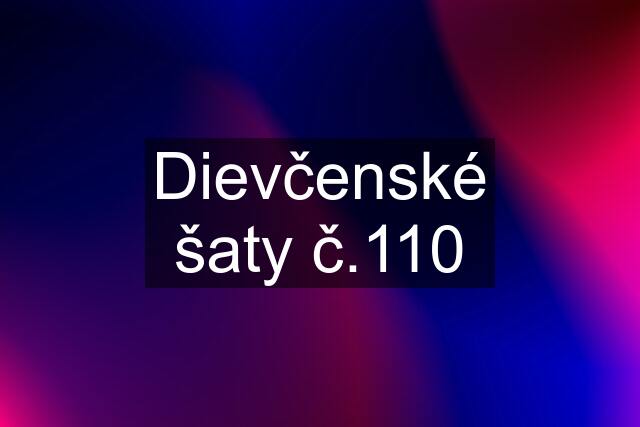 Dievčenské šaty č.110