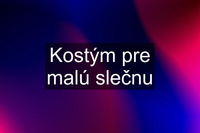 Kostým pre malú slečnu