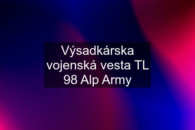 Výsadkárska vojenská vesta TL 98 Alp Army