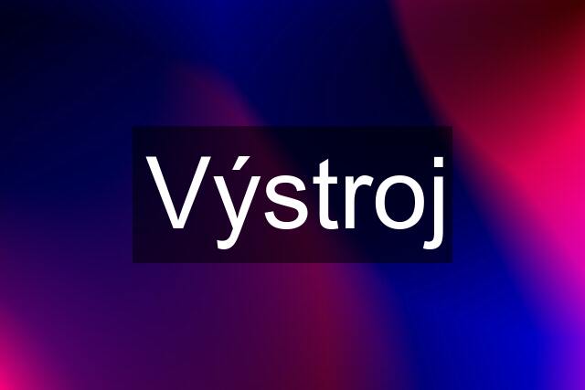 Výstroj