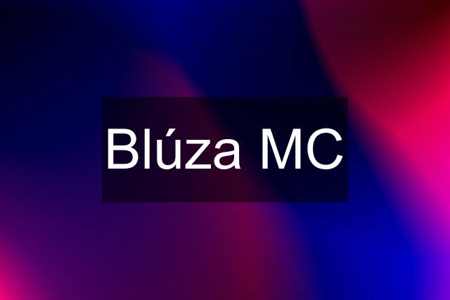 Blúza MC