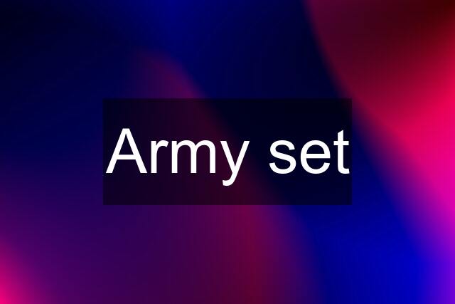 Army set