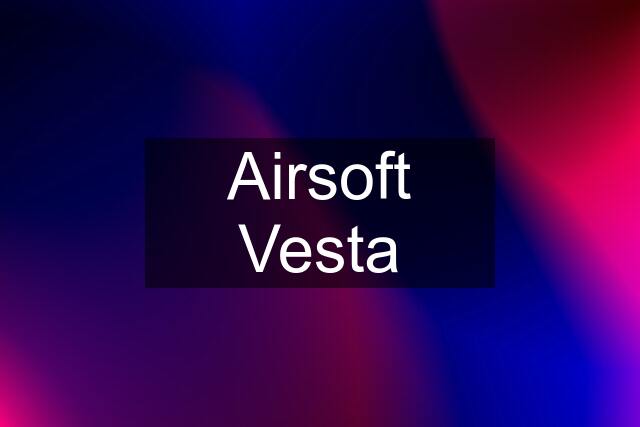 Airsoft Vesta