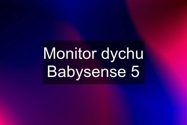 Monitor dychu Babysense 5