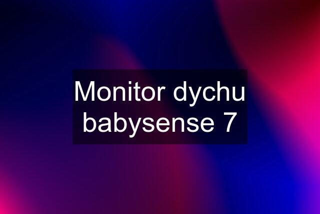 Monitor dychu babysense 7