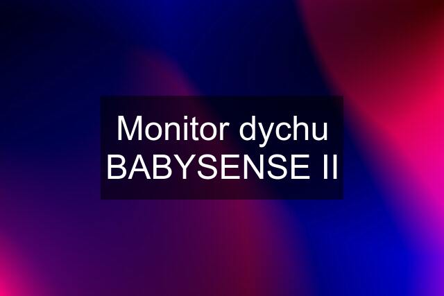 Monitor dychu BABYSENSE II