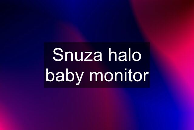 Snuza halo baby monitor