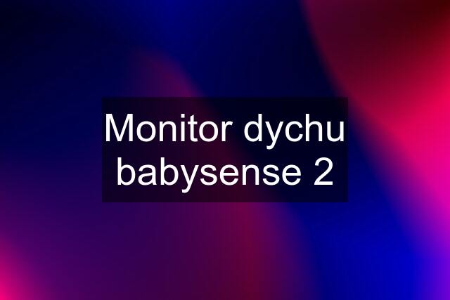 Monitor dychu babysense 2